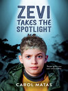 Cover image for Zevi Takes the Spotlight